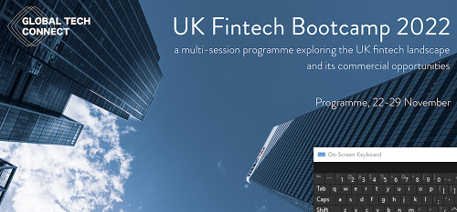 Application Opens for Global Tech Connect UK Fintech Bootcamp 2022 ...